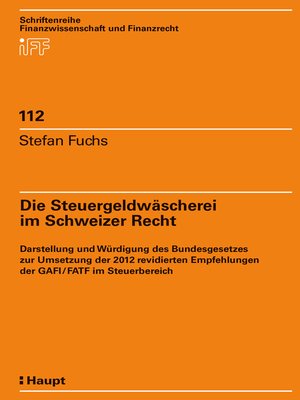 cover image of Die Steuergeldwäscherei im Schweizer Recht